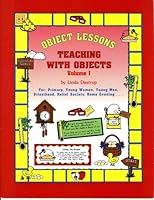 Object Lessons Teaching with Objects Volume 1 188347518X Book Cover