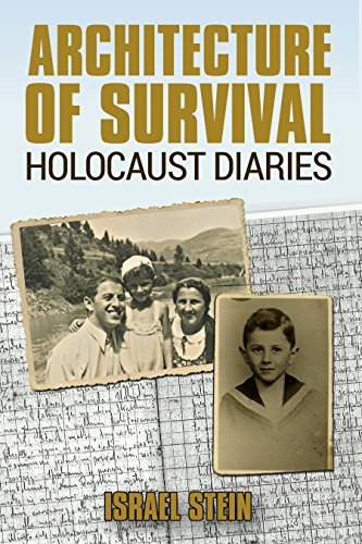 Architecture of Survival: Holocaust Diaries (WW2 Memoirs Book 1)