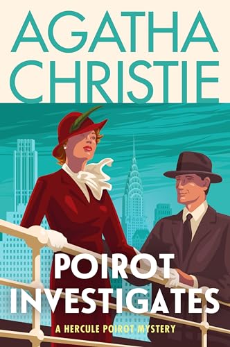 Poirot Investigates: A Hercule Poirot Collection: The Official Authorized Edition―A must-read for fans of cozy mystery and detective fiction. (Hercule Poirot Mysteries, 3)