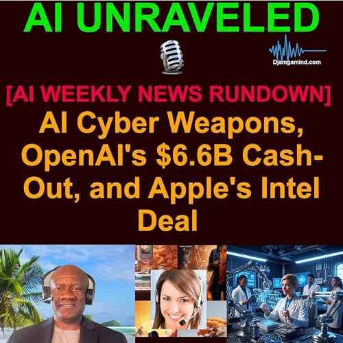 [AI WEEKLY NEWS RUNDOWN] AI Cyber Weapons, OpenAI's $6.6B Cash-Out, and Apple's Intel Deal (May 10 - 17 2026)
