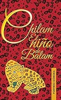 Chilam El Ni�o de Balam 146339702X Book Cover