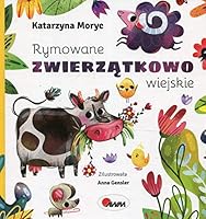Rymowane zwierzatkowo wiejskie 8380362500 Book Cover