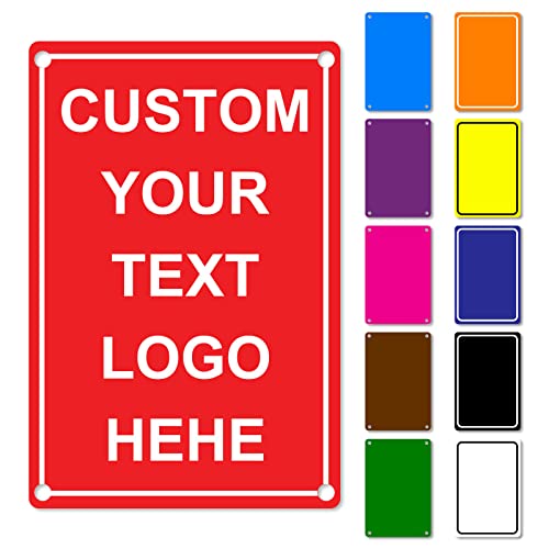 Custom Signs Outdoor Metal Personalized Aluminum Metal Sign Make Your Own Sign Customized with Picture Logo Image Text for Business Parking 8x12 inch