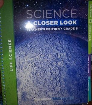 Ring-bound Science:A Closer Look, Grade 6, Teacher's Edition Book