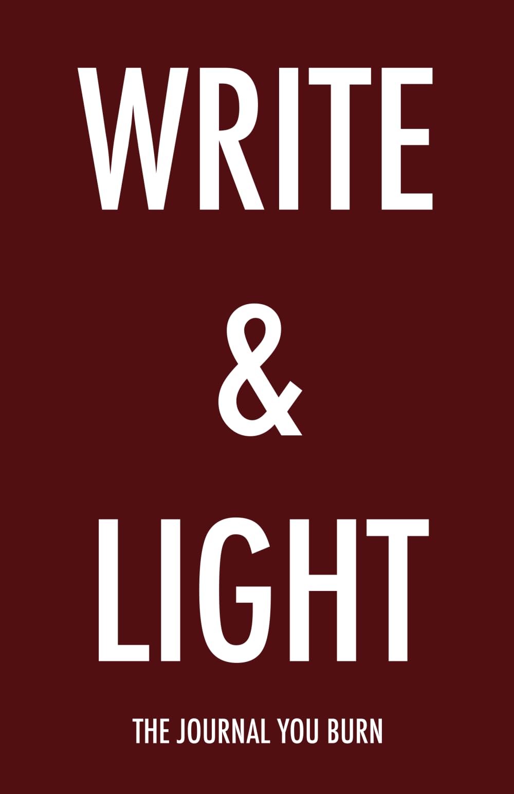 Write & Light — The Journal You Burn