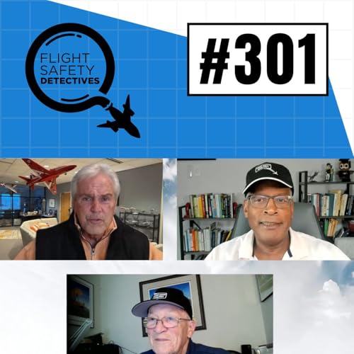 Safety in Aircraft Design, Mental Health, Pilot Training - Episode 301