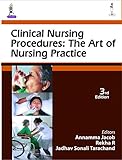  Clinical Nursing Procedures: The Art of Nursing Practice (English Edition)