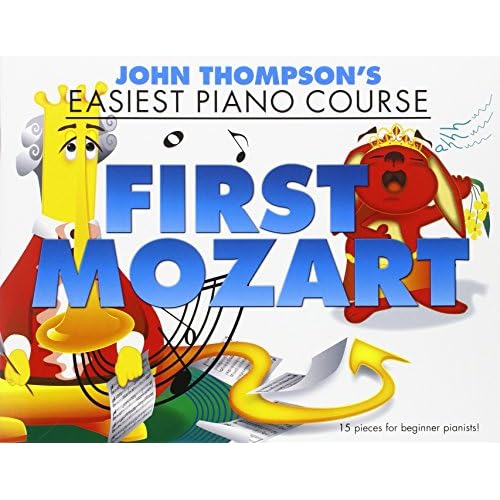 John Thompson: Easiest Piano Course: First Mozart