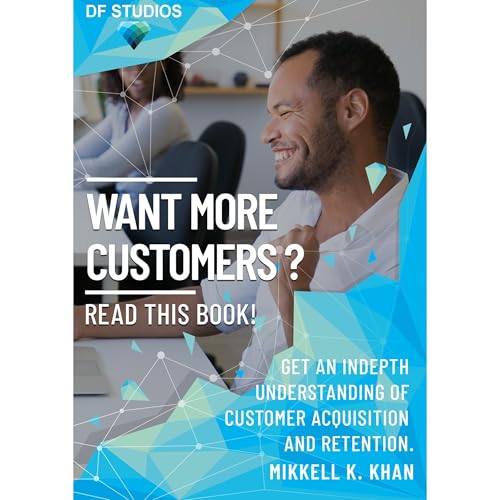 Want More Customers? Read This Book! by Mikkell Khan episode artwork