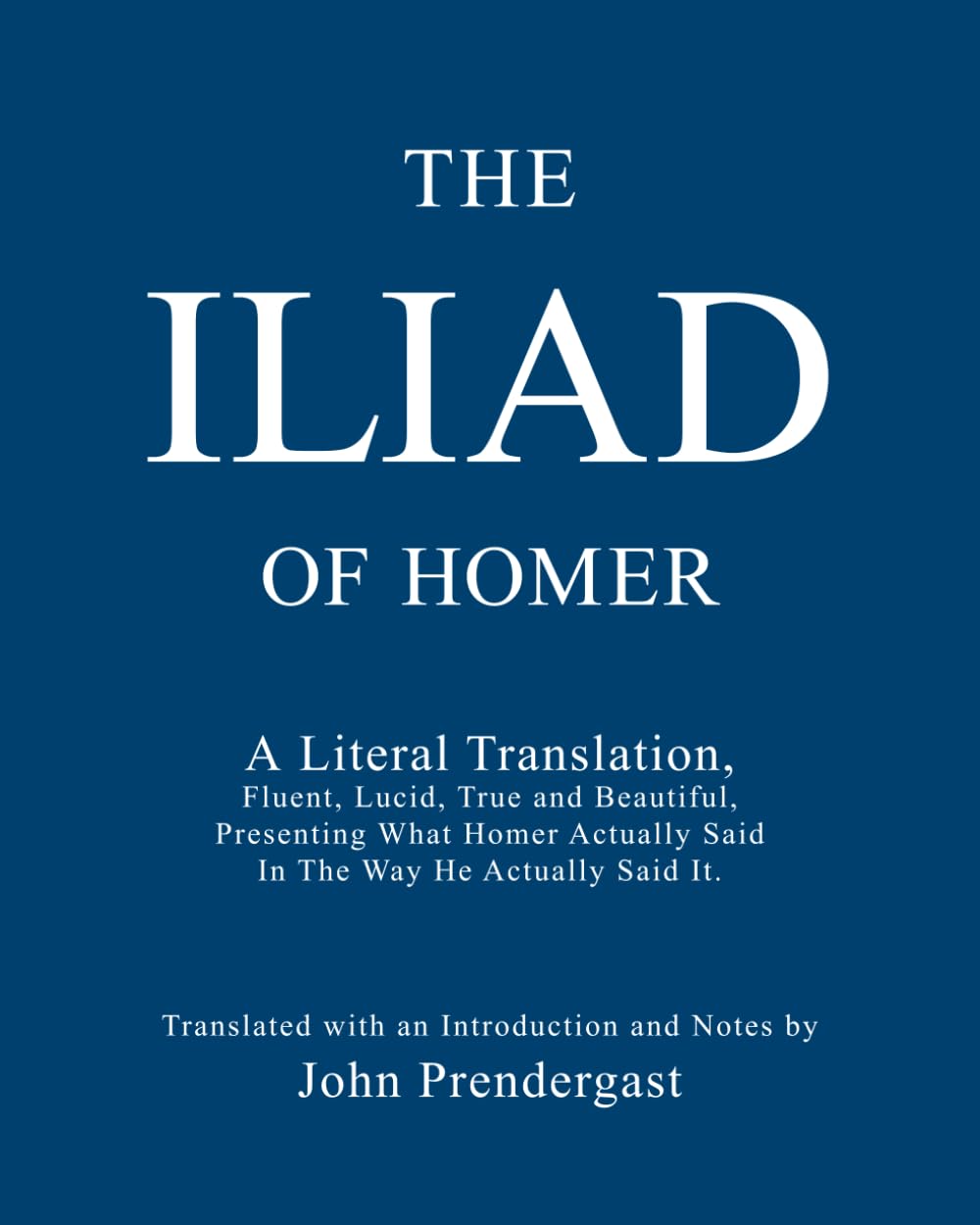 The Iliad of Homer