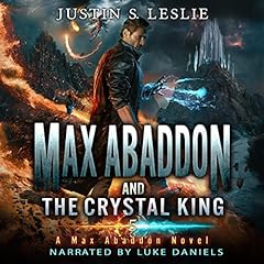Max Abaddon and the Crystal King cover art