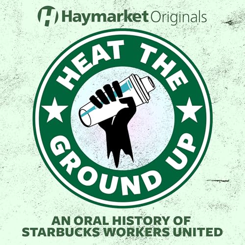 Haymarket Originals: Heat the Ground Up Titelbild