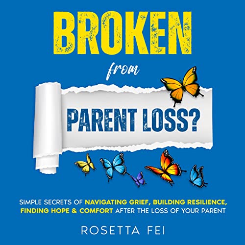 Broken from Parent Loss? by Rosetta Fei episode artwork