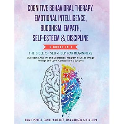 Cognitive Behavioral Therapy, Emotional Intelligence, Buddhism, Empath, Self-Esteem & Discipline