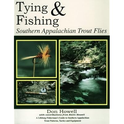 Tying and Fishing Southern Appalachian Trout Flies