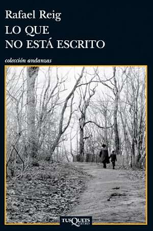 Lo que no está escrito (Andanzas)