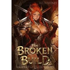 The Broken Build 3 Audiolibro Por A.C. Whitney arte de portada
