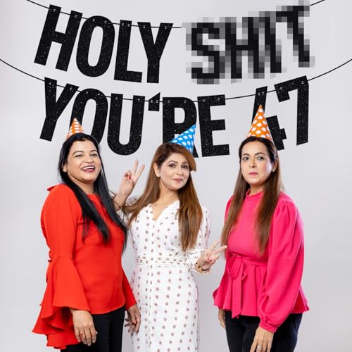 Image of Black Glitter Holy Shit You're 47 Banner, Happy 47th Birthday /Cheers to 47 Years, Funny 47 Years Old Birthday Party Decorations Supplies