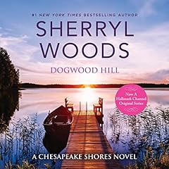 Dogwood Hill Audiolibro Por Sherryl Woods arte de portada