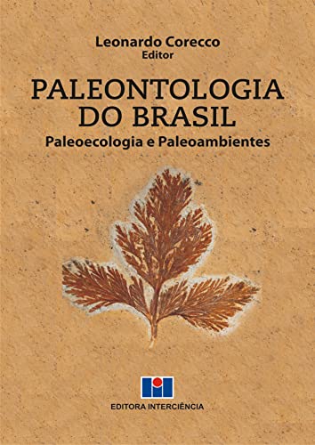 Paleontologia do Brasil; Paleoecologia e paleoambientes