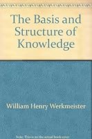 The basis and structure of knowledge B0007E8MV8 Book Cover