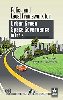 Hardcover Policy and Legal Framework for Urban Green Space Governance in india Book