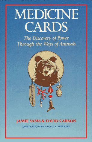 Medicine Cards: The Discovery of Power Through the Ways of Animals/Book and Cards Medicine Cards: The Discovery of Power Through the Ways of Animals/Book and Cards