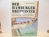  Der Hamburger Dreimaster: Leben und Arbeit auf einem Segelschiff. Ein Lockbuch für Landratten und Seebären