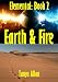 EARTH & FIRE (Elemental Book 2)