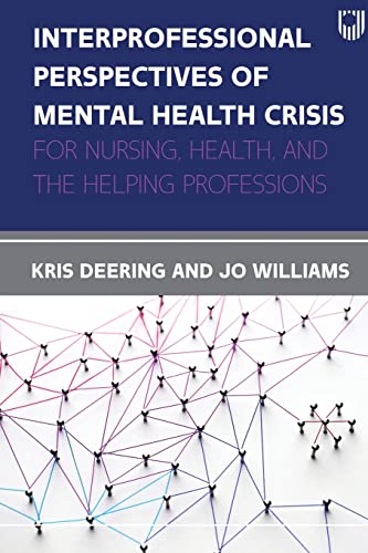 Interprofessional Perspectives of Mental Health Crisis