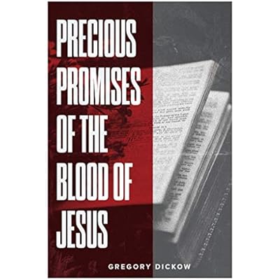 PRECIOUS PROMISES OF THE BLOOD OF JESUS