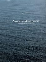 Around The Mediterranean: Precious Design and Photographs 2847420991 Book Cover