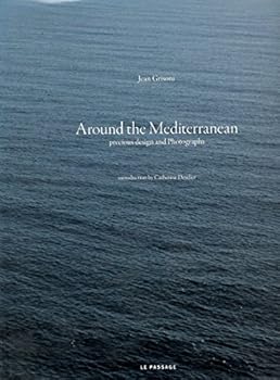 Paperback Around The Mediterranean: Precious Design and Photographs Book