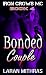 Bonded Couple (Iron Crows Motorcycle Club Book 4)