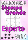  Sudoku stampa grande esperto vol1: Bel Sudoku Large Booklet (Una pagina puzzle) / 100 Sudoku / VOL 1 / Livello: ESPERTO / Con le soluzioni