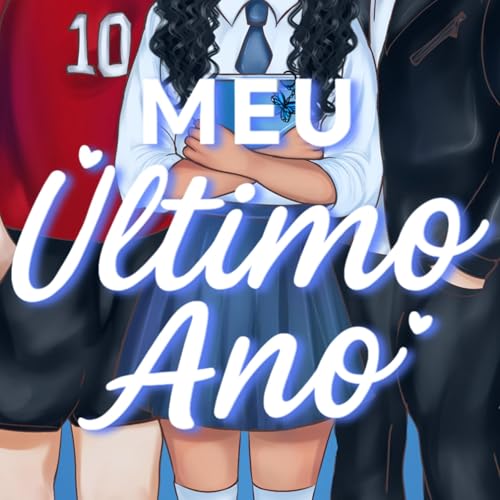 Meu Último Ano - Audiobook (unofficial) Titelbild