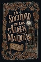 La Sociedad de Las Almas Malditas 8410085917 Book Cover