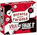 Jeu Éducatif Jeu de Plateau Quiz pour Enfants et Adultes pour la Famille Jeu de Société | Enfants Contre Parents. Vrai ou Faux | dès 8 Ans
