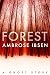 Forest (The Afterlife Investigations Book 2)