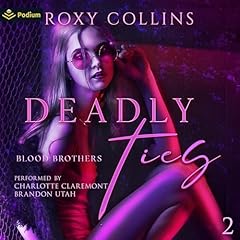 Deadly Ties Audiolibro Por Roxy Collins arte de portada
