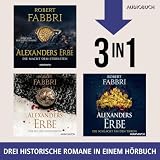 Alexanders Erbe - Die Macht dem Stärksten, Der Fall des Weltenreichs & Die Schlacht um den Thron: Das Ende des Alexanderreichs, Sammelband