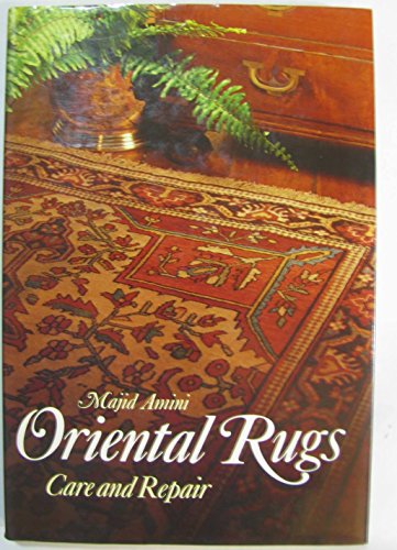 Oriental Rugs: Care and Repair