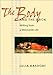 The Body and the Book: Writing from a Mennonite Life (Center Books in Anabaptist Studies)