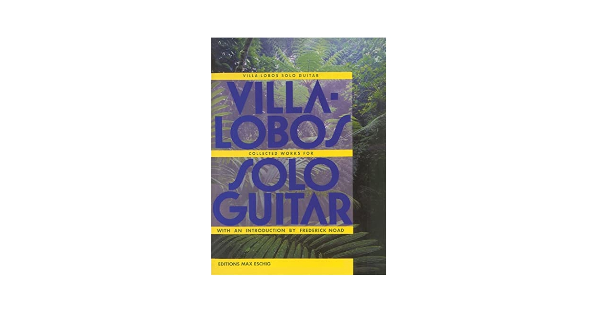 Amazon.com: Villa-Lobos Solo Guitar | Classical Guitar Sheet