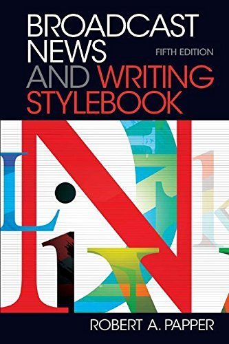 Broadcast News and Writing Stylebook 5th edition by Papper, Robert A. (2012) Spiral-bound