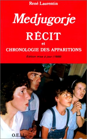 Medjugorje - recit et chronologie des apparitions