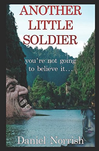 Another Little Soldier: Norrish, Daniel: 9781521229217: Amazon.com: Books