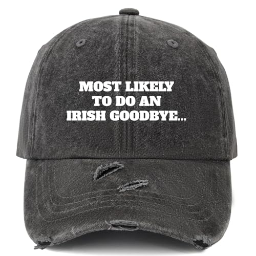 to Do an Irish Goodbye Hat Women Funny Baseball Hats Funny Gifts for Men