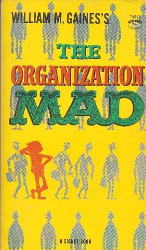 The Organization Mad B003ZJB264 Book Cover