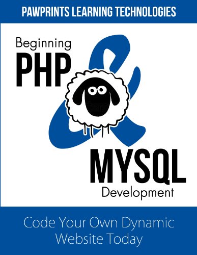 Beginning PHP and MySQL Development: Code Your Own Dynamic Website ...